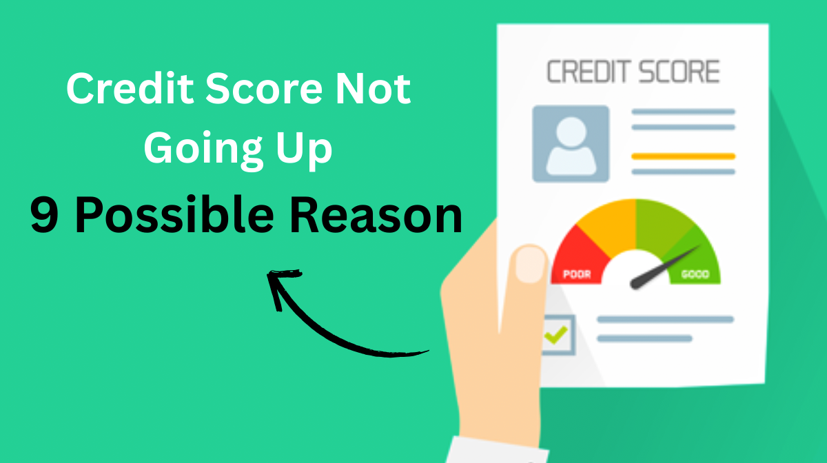 Why Your Credit Score Isn’t Improving
