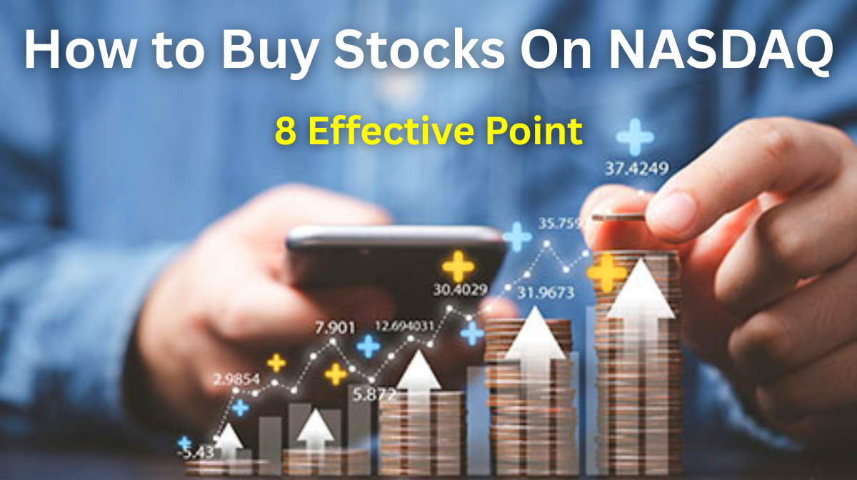 How to Buy Stocks on NASDAQ